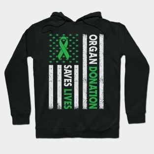 Organ Donation Saves Lives USA Flag Organ Donation Awarenes Hoodie